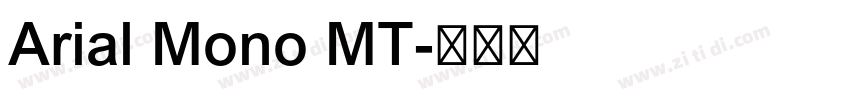 Arial Mono MT字体转换